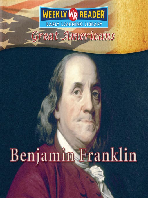 Title details for Benjamin Franklin by Gareth Stevens Publishing - Available